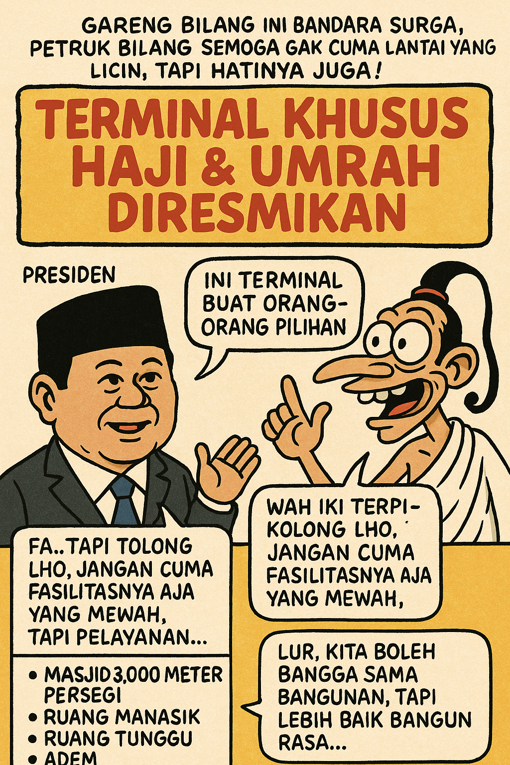 Terminal Khusus Haji & Umrah Diresmikan: Gareng Bilang Ini Bandara Surga, Petruk Bilang Semoga Gak Cuma Lantai yang Licin, Tapi Hatinya Juga!